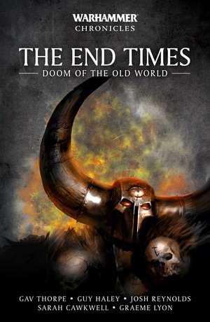 The End Times: Doom of the Old World de Gav Thorpe