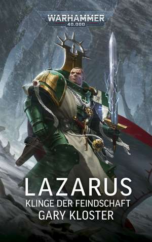 Warhammer 40.000 - Lazarus de Gary Kloster