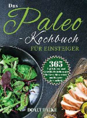 Hack, D: Paleo-Kochbuch für Einsteiger