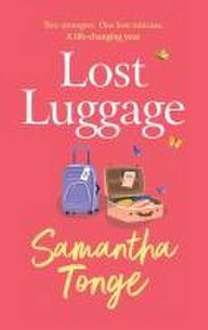 Lost Luggage de Samantha Tonge