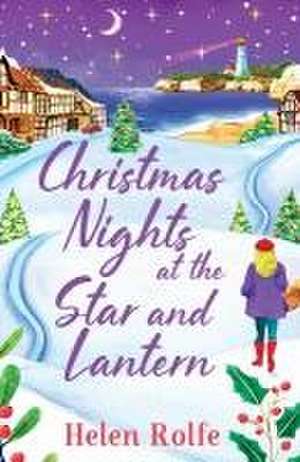 Christmas Nights at the Star and Lantern de Helen Rolfe