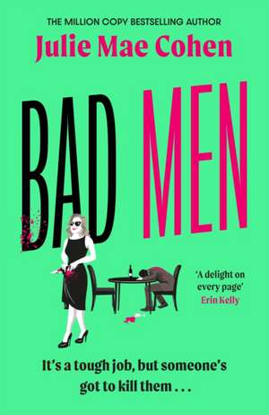 Bad Men de Julie Mae Cohen