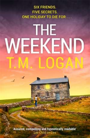 Weekend de T. M. Logan