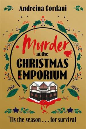 Murder at the Christmas Emporium de Andreina Cordani