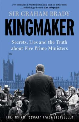 Kingmaker de Graham Brady