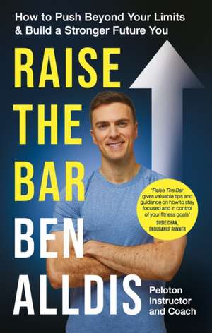 Raise the Bar de Ben Alldis