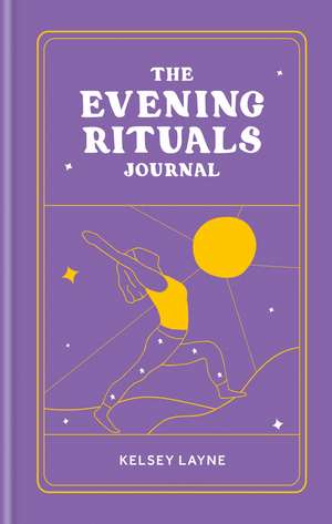 The Evening Rituals Journal de Kelsey Layne