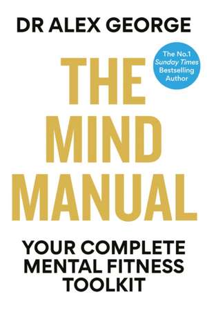 The Mind Manual de Alex George