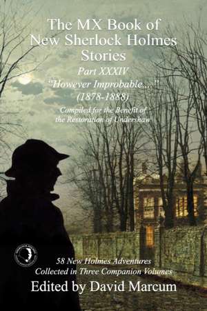 The MX Book of New Sherlock Holmes Stories Part XXXIV de David Marcum