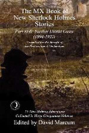 The MX Book of New Sherlock Holmes Stories Part XLII de David Marcum