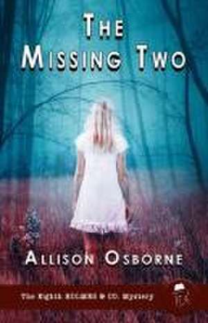 The Missing Two de Allison Osborne