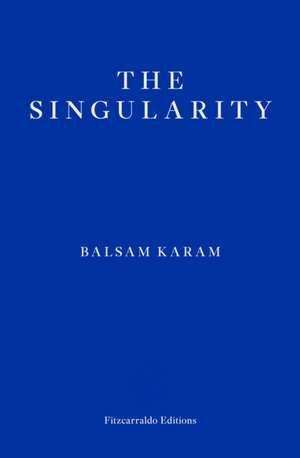 Singluarity de Balsam Karam