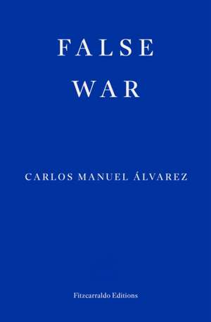 False War de Carlos Manuel Álvarez