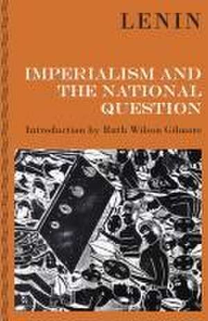 Imperialism and the National Question de Vladimir Ilyich Lenin