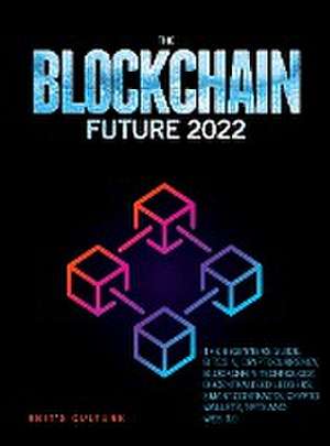 Blockchain Future 2022 de 8bit's Culture