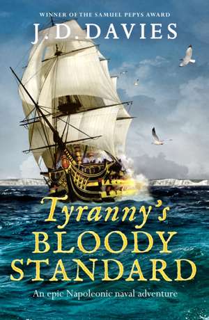 Tyranny's Bloody Standard de J. D. Davies