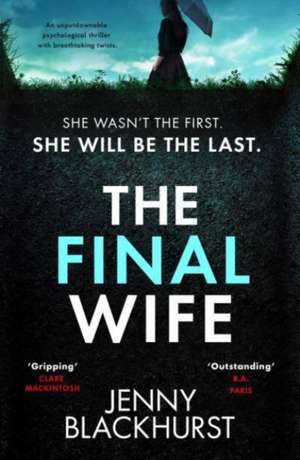 The Final Wife de Jenny Blackhurst