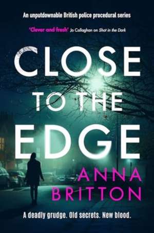 Close to the Edge de Anna Britton