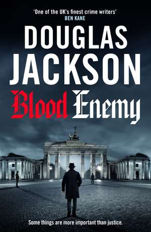 Blood Enemy: The shattering World War 2 historical crime thriller set during the Warsaw Uprising de Douglas Jackson