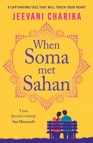 When Soma met Sahan: A captivating tale that will touch your heart de Jeevani Charika