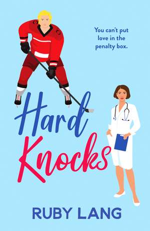 Hard Knocks: An enemies-to-lovers romance to make you smile de Ruby Lang