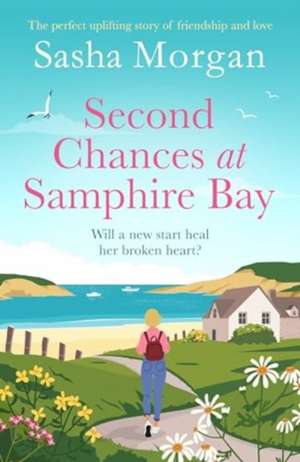 Second Chances at Samphire Bay de Sasha Morgan