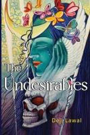 The Undesirables de Deji Lawal