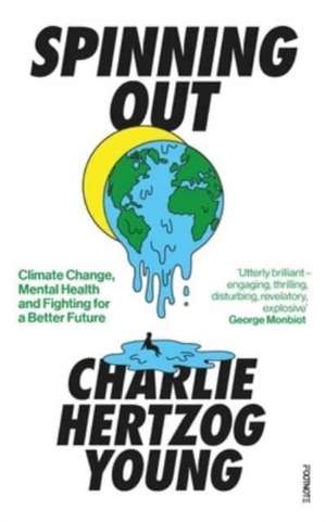 Spinning Out de Charlie Hertzog Young