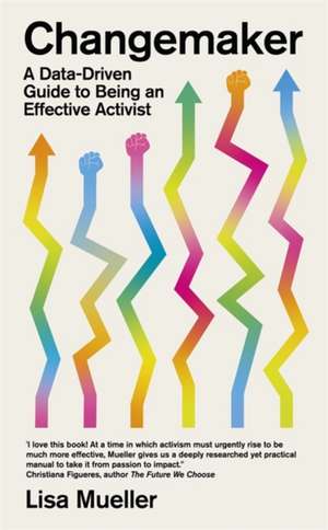Changemaker de Lisa Mueller