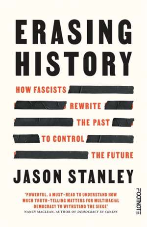 Erasing History de Jason Stanley