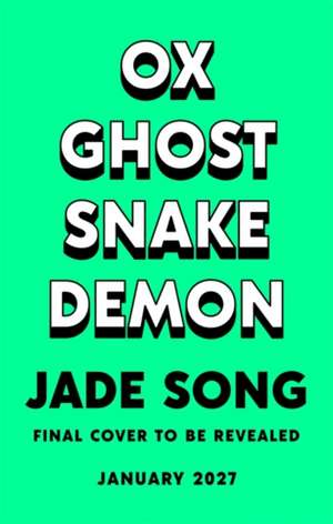 Ox Ghost Snake Demon de Jade Song