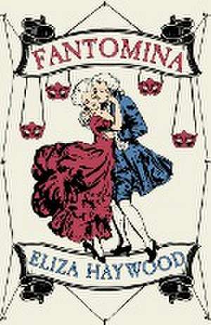 Fantomina de Eliza Haywood
