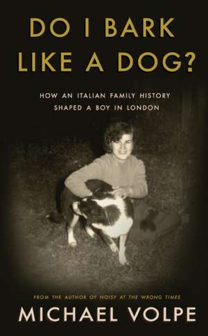 Do I Bark Like a Dog? de Michael Volpe