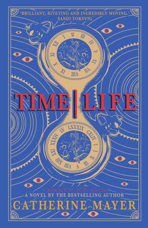 Time/Life de Catherine Mayer