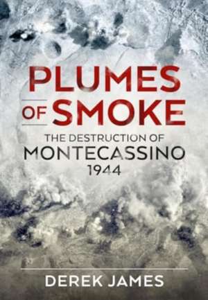 Plumes of Smoke de Derek James