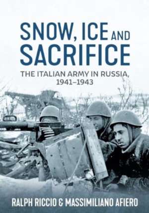 Snow, Ice and Sacrifice de Massimiliano Afiero