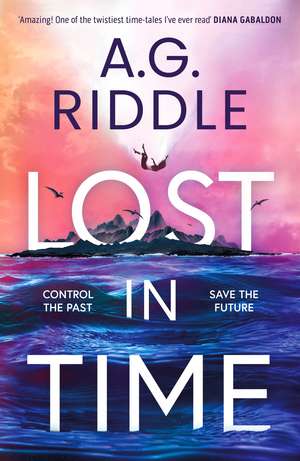 Lost in Time de A.G. Riddle