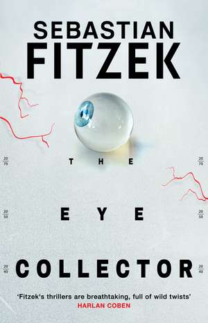 The Eye Collector de Sebastian Fitzek