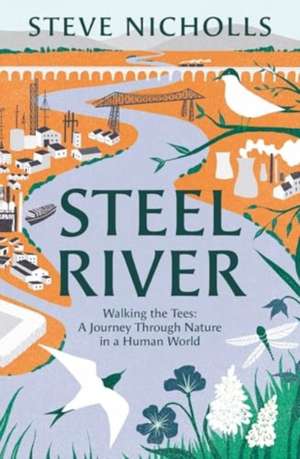 Steel River de Steve Nicholls