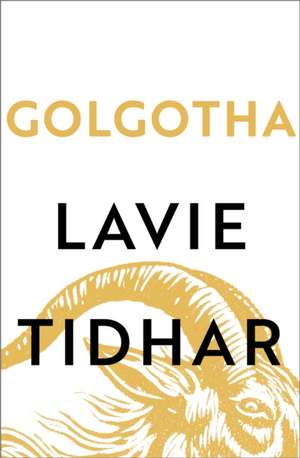 Golgotha de Lavie Tidhar