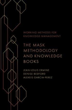 The Mask Methodology and Knowledge Books de Alexeis Garcia-Perez