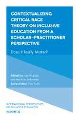 Contextualizing Critical Race Theory on Inclusiv – Does It Really Matter? de Jose W. Lalas