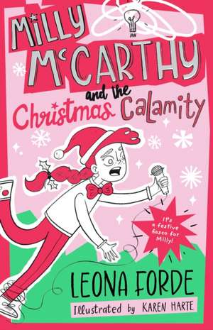 Milly McCarthy and the Christmas Calamity de Leona Forde