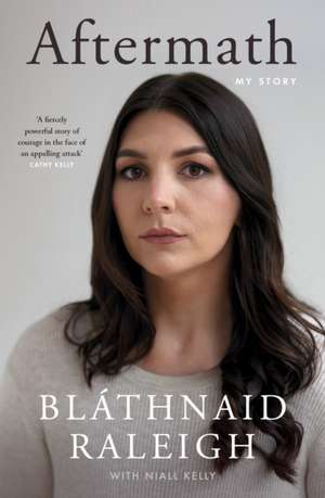 Aftermath de Blathnaid Raleigh