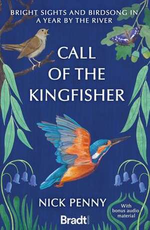 Call of the Kingfisher de Nick Penny