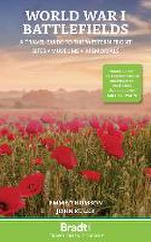 World War I Battlefields: A Travel Guide to the Western Front: Sites, Museums, Memorials de Emma Thomson