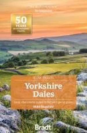 Yorkshire Dales (Slow Travel) de Mike Bagshaw