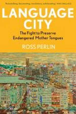 Language City de Ross Perlin