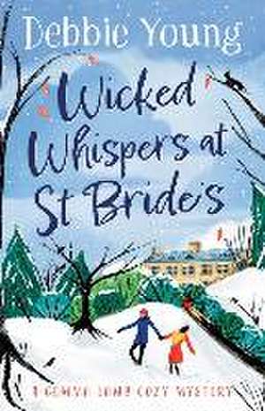 Wicked Whispers at St Bride's de Debbie Young