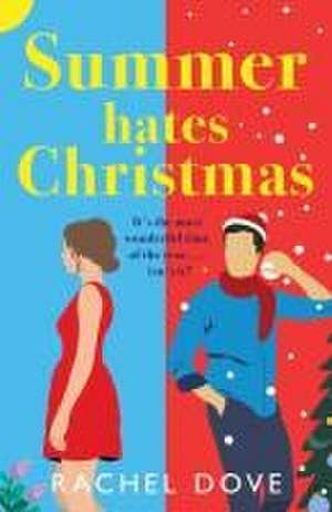 Summer Hates Christmas de Rachel Dove